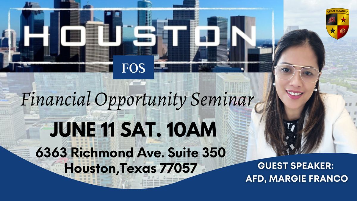 Financial Opportunity Seminar in HOUSTON TX