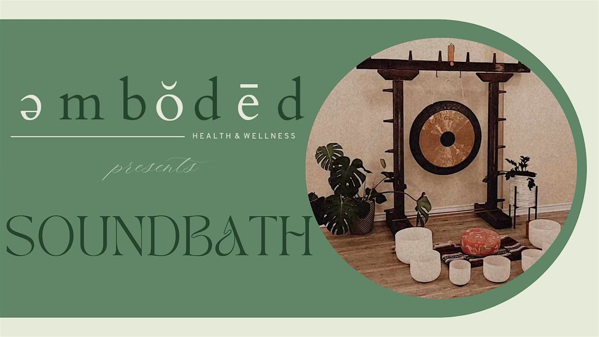 Embodied Presents: Sound Bath & Gentle Breath