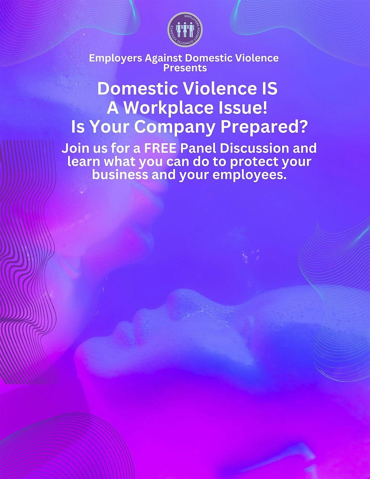 Domestic Violence IS A Workplace Issue! Is Your Company Prepared?