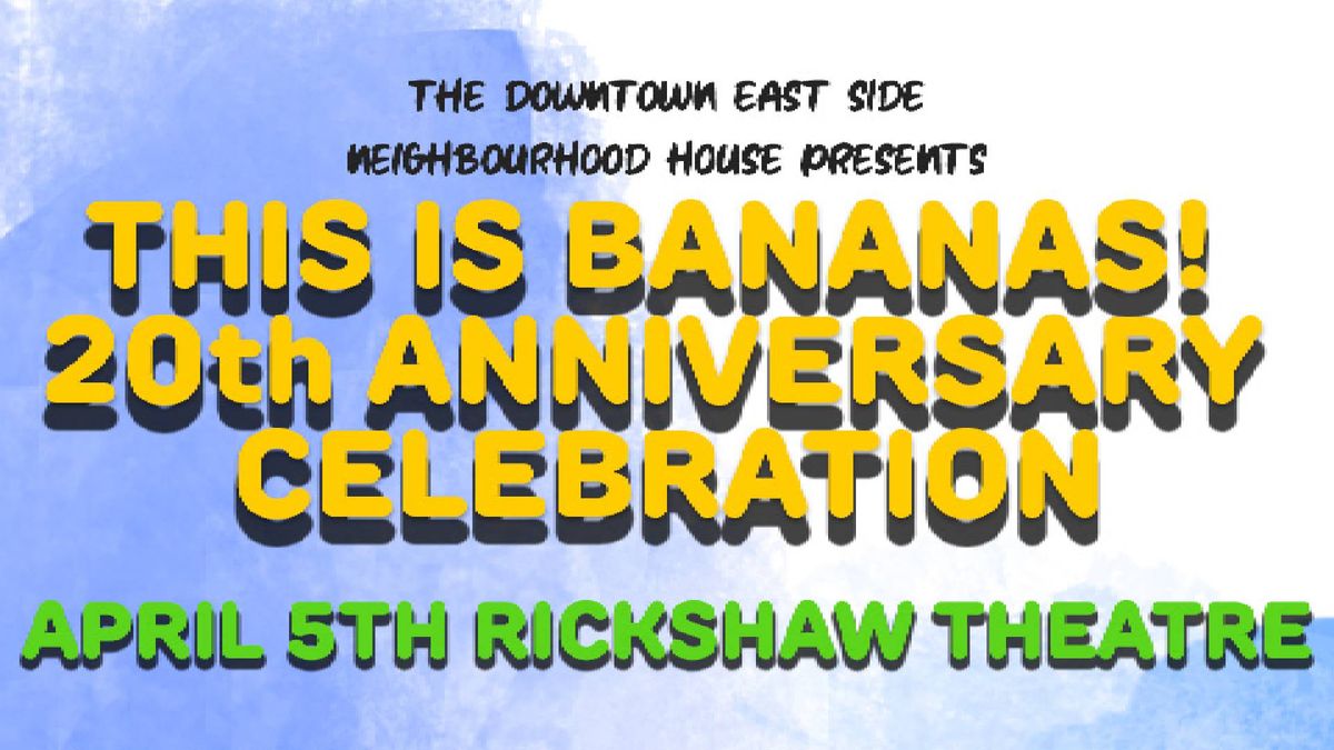 This is Bananas! 20th Anniversary Celebration w\/ Live Music from The Golden Archies - Sat, April 5th