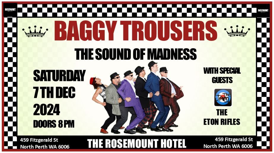 Baggy Trousers - The Sound of Madness - Way out West - at the Rosemount Hotel