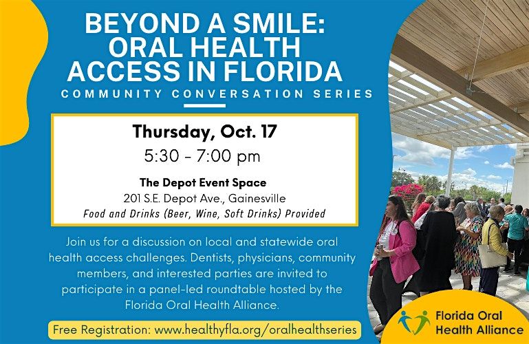 Beyond A Smile: Oral Health Access in Florida  - Gainesville