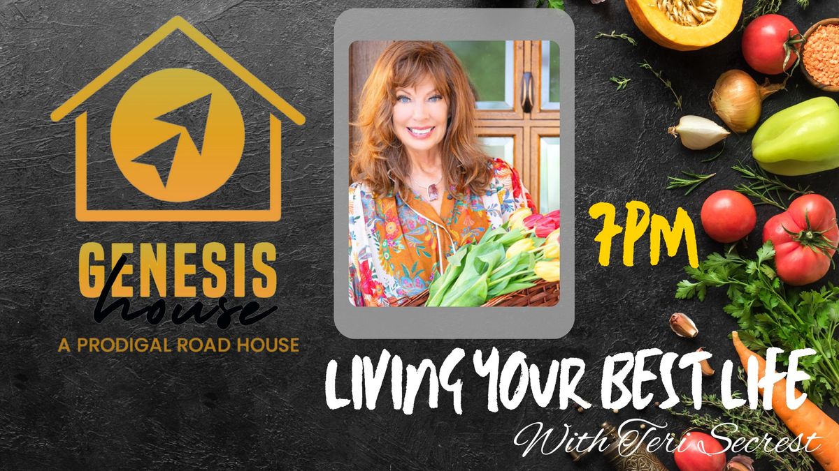 Living Your Best Life - FOR MEN - with Teri Secrest