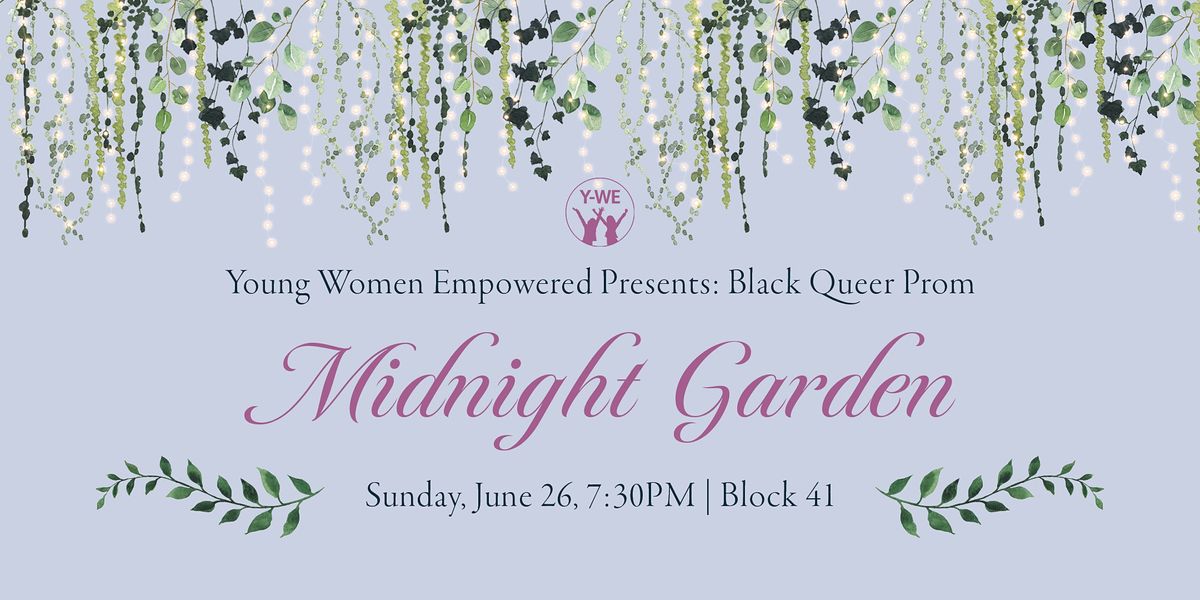 Midnight Garden: Black Queer Prom