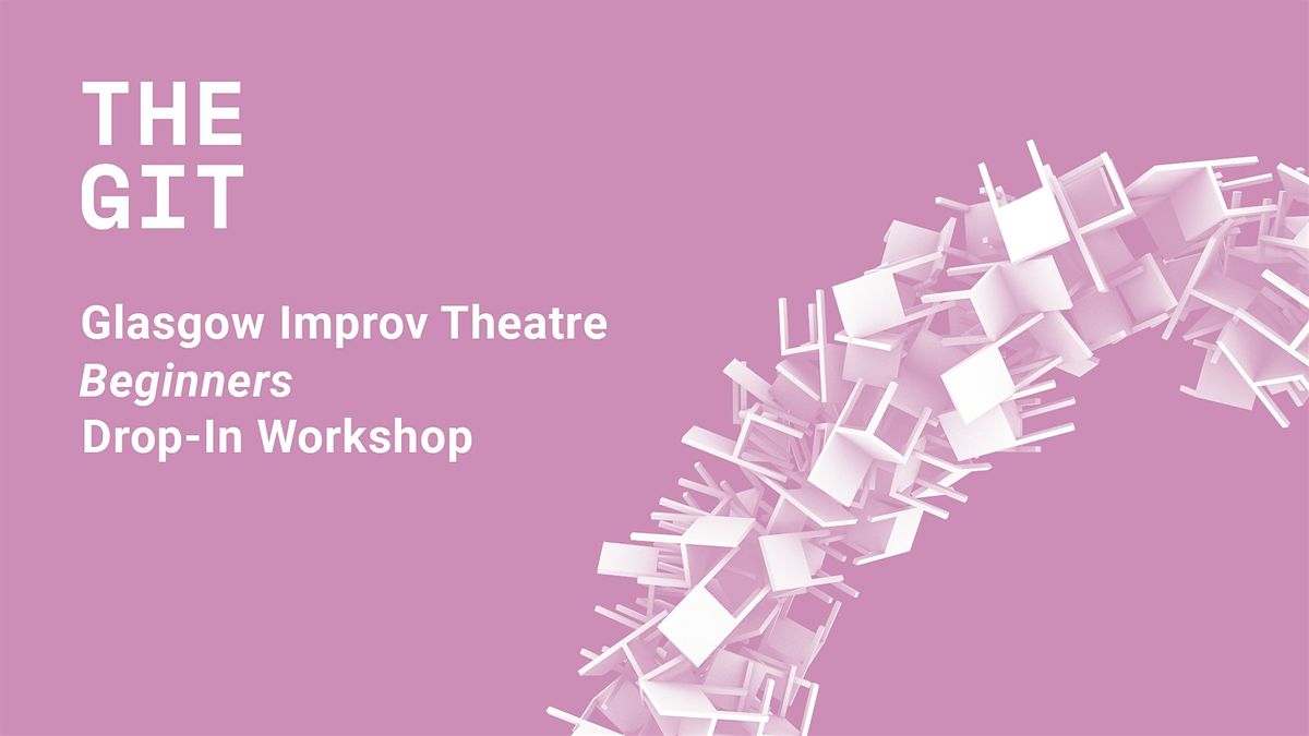 Beginners Drop-In  Improv Comedy Workshop (May)