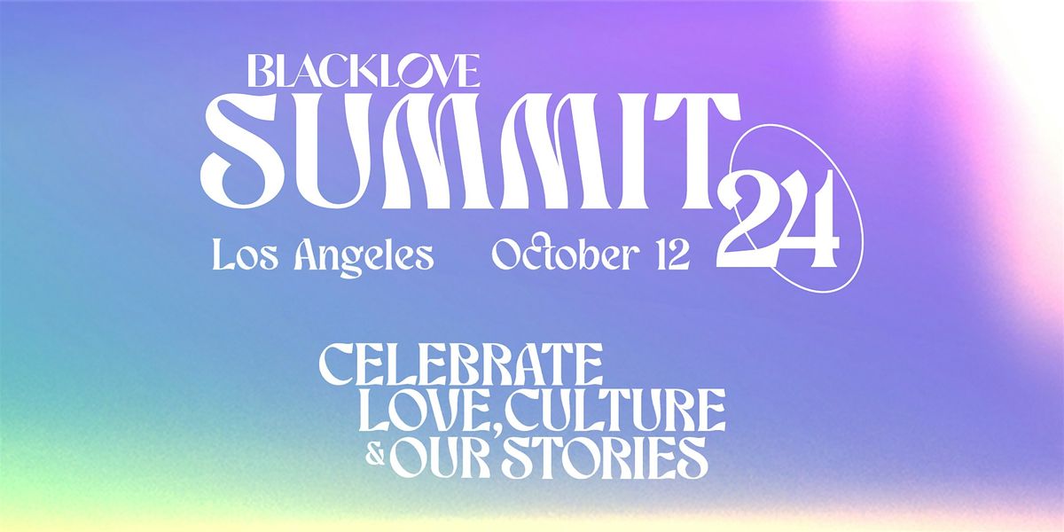 Black Love Summit 2024