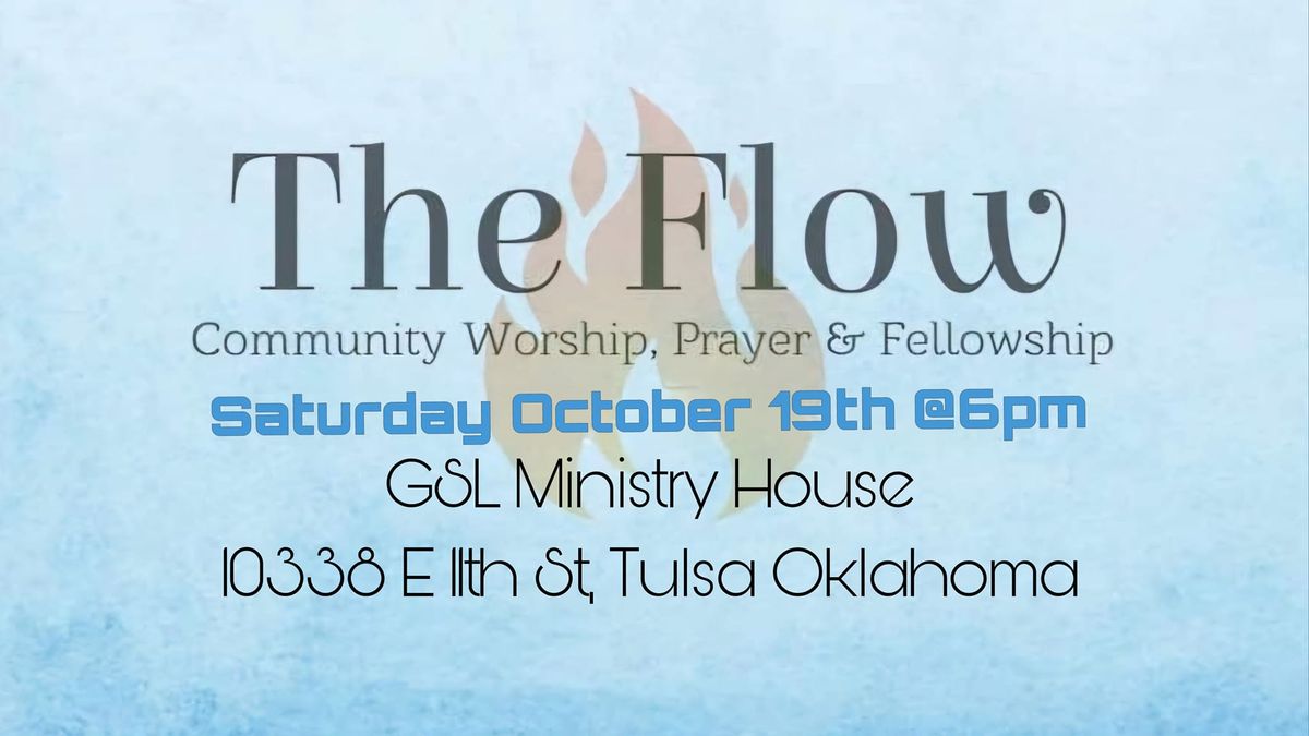 The Flow - Powerful Community Worship & Fellowship