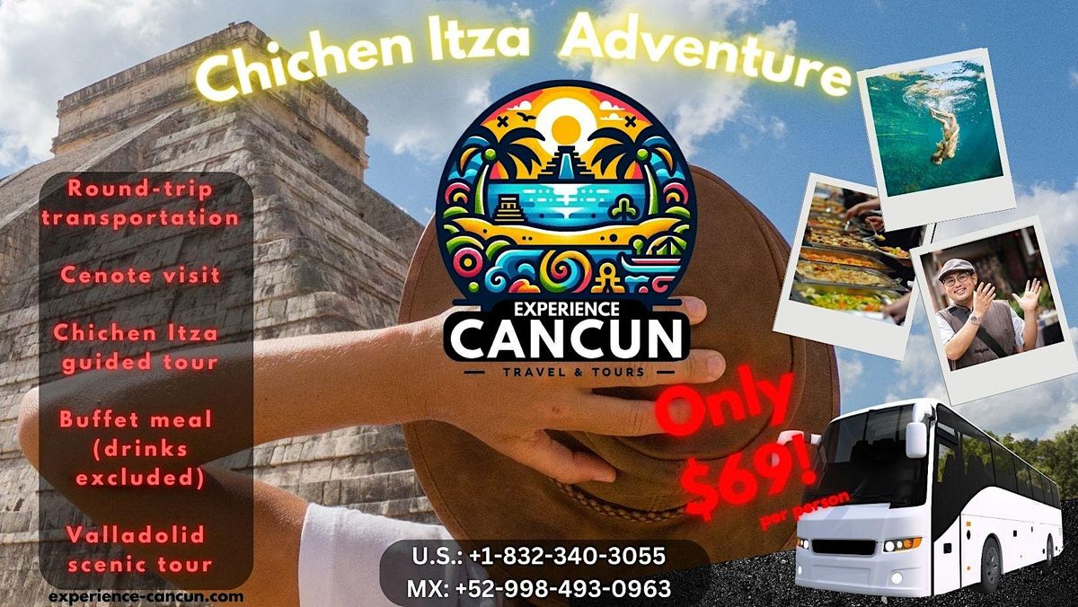 Chichen Itza Adventure - Only $69!