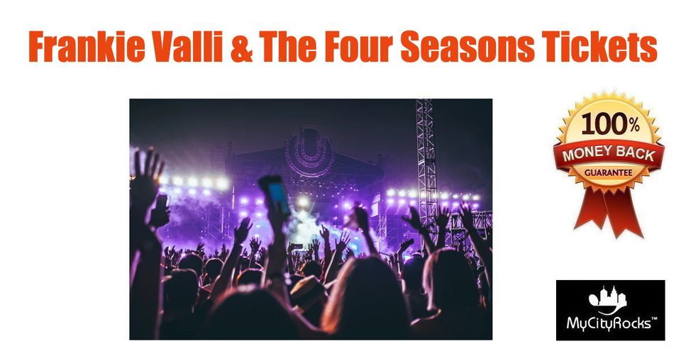 Frankie Valli & The Four Seasons Tickets Sarasota FL Van Wezel Performing Arts Hall