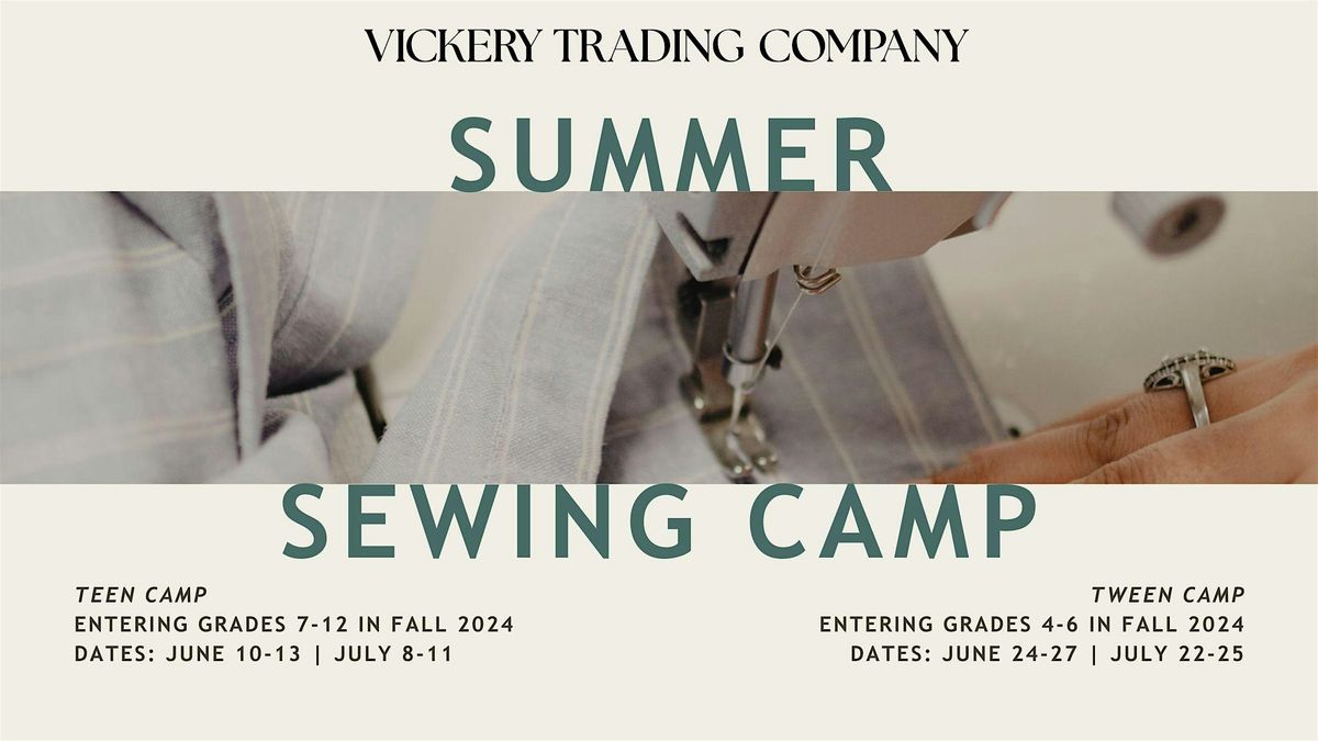 Teen Sewing Camp July 2024