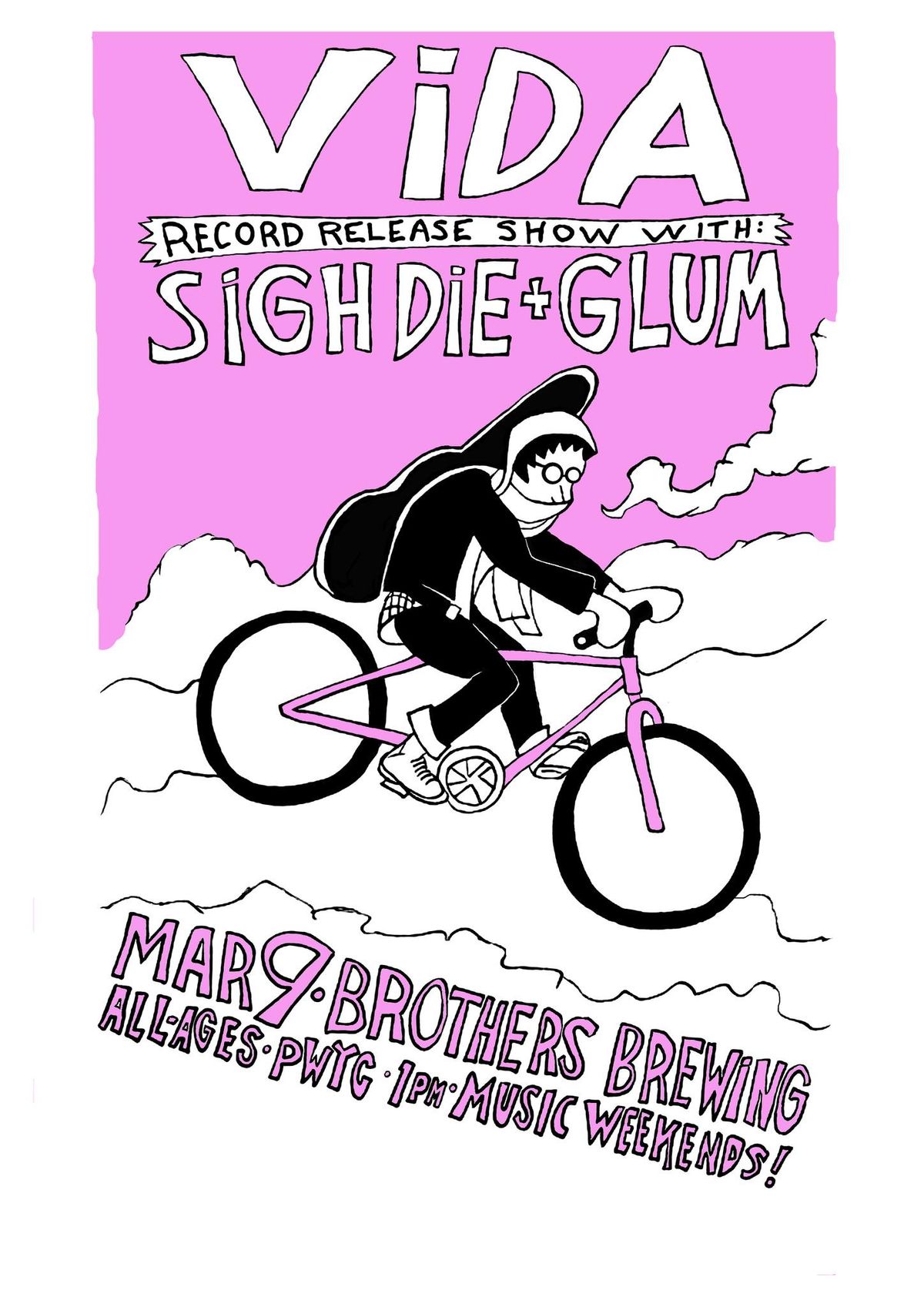 VIDA ALBUM RELEASE SHOW! WITH GLUM & SIGH DIE!