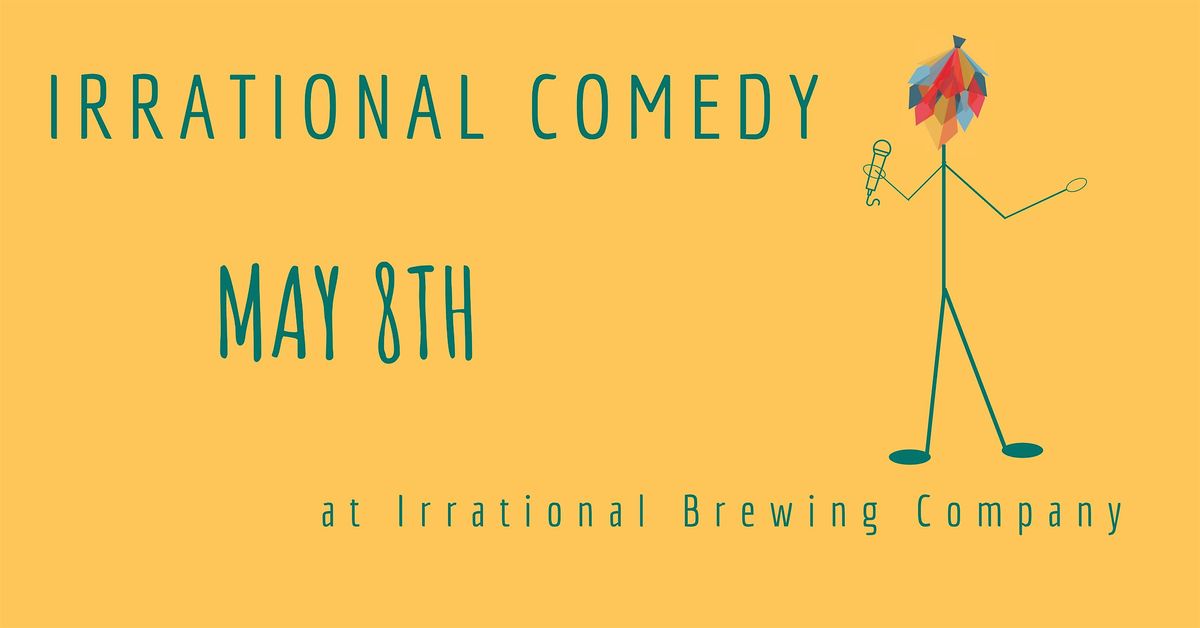 Irrational Comedy at Irrational Brewing Company