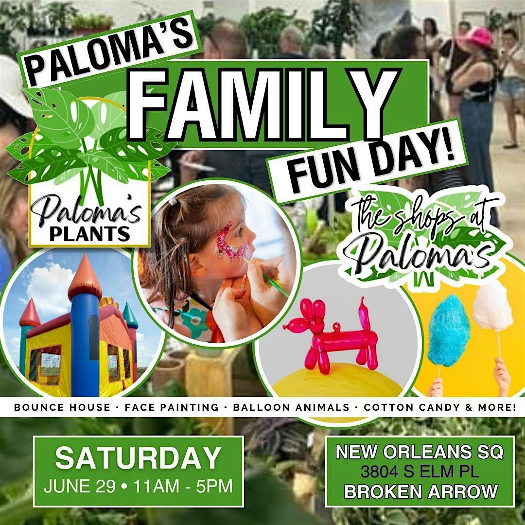 Family Fun Day @Palomas Plants