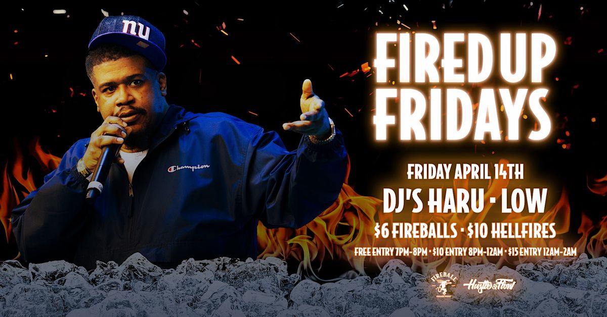 FIRED UP FRIDAY - HIP HOP \/ RNB