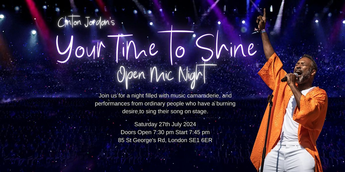 Your Time To Shine - Open Mic Night