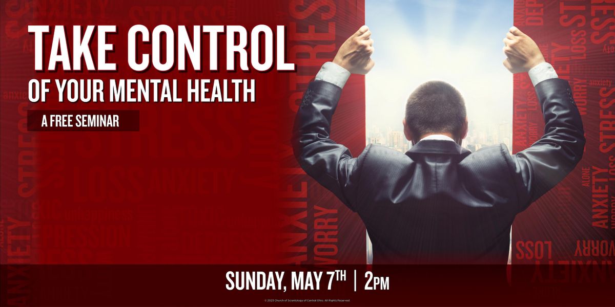 TAKE CONTROL OF YOUR MENTAL HEALTH - FREE IN-PERSON WORKSHOP