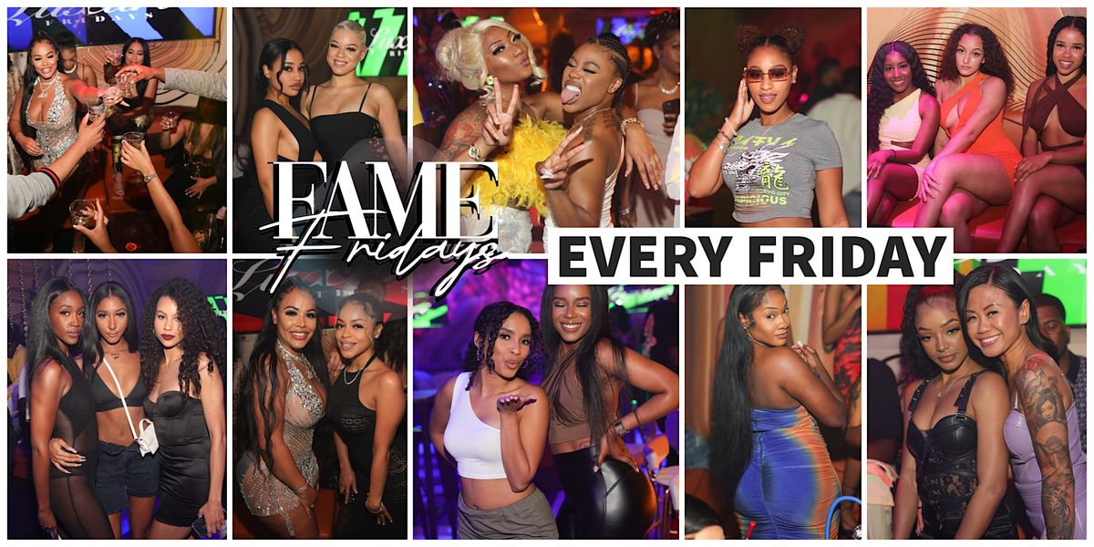 FAME Fridays  @ Greenhaus Rooftop ATL