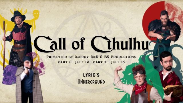 Improv DnD: Call of Cthulhu