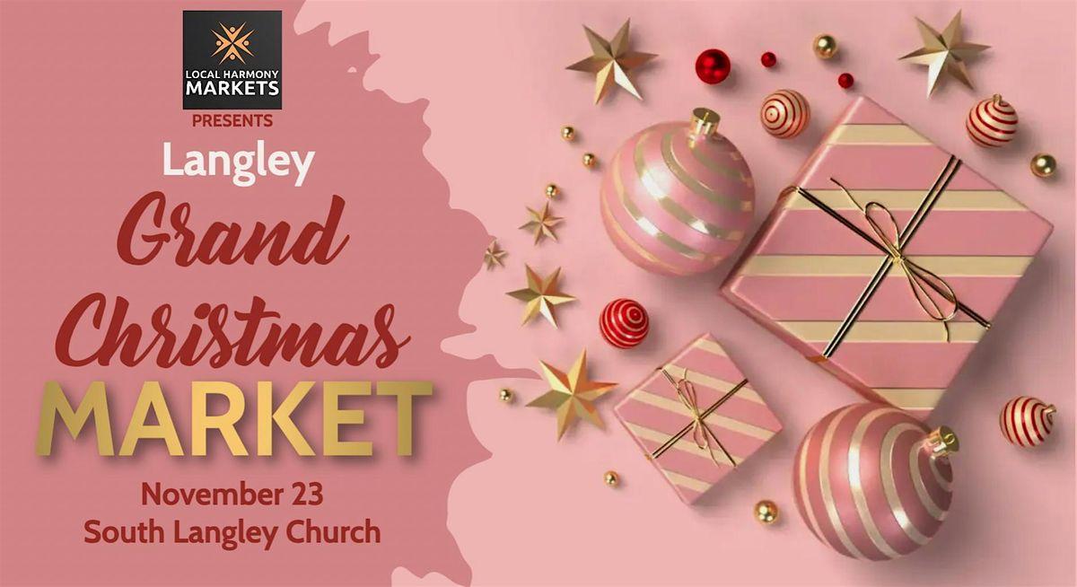 Langley Grand Christmas Market