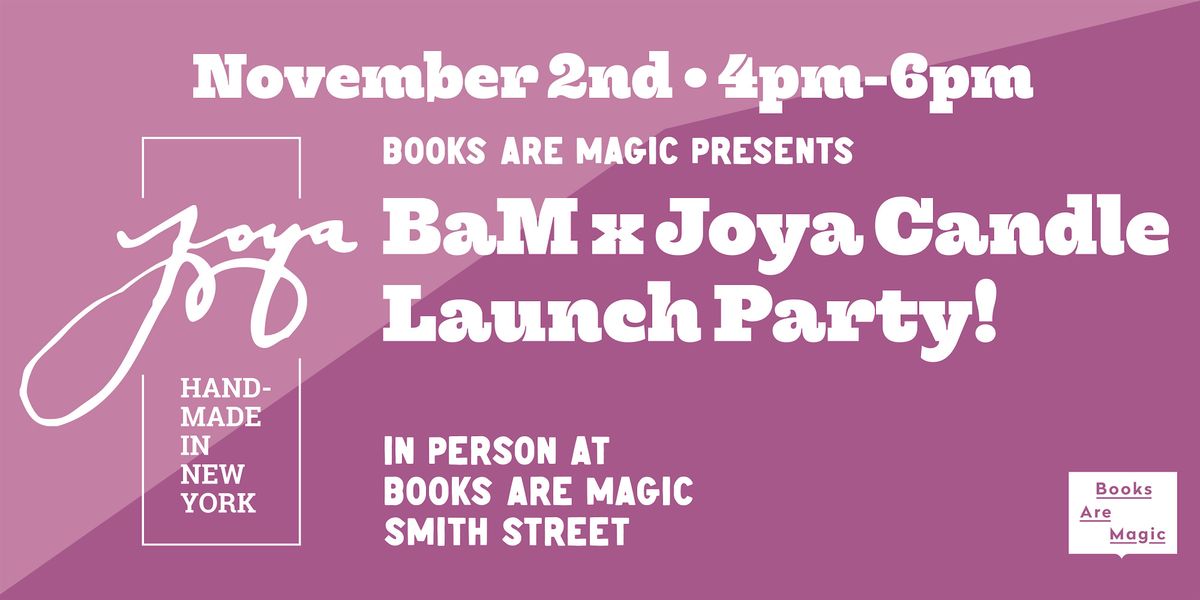 In-Store: BaM x Joya Studio Candle Launch Party!