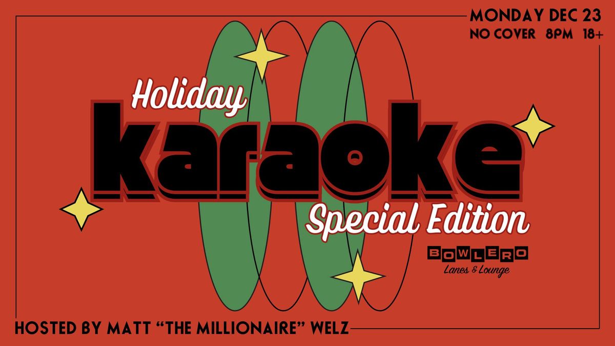 SPECIAL HOLIDAY KARAOKE IN THE LOUNGE