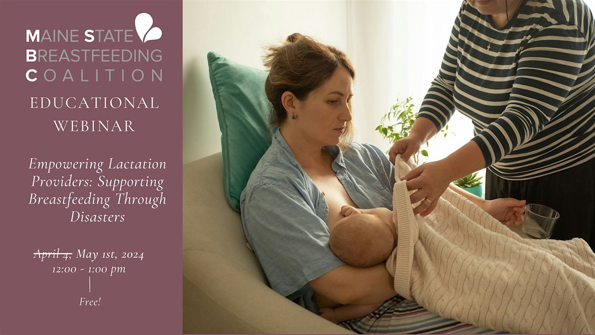 Empowering Lactation Providers: Supporting Breastfeeding Through Disasters