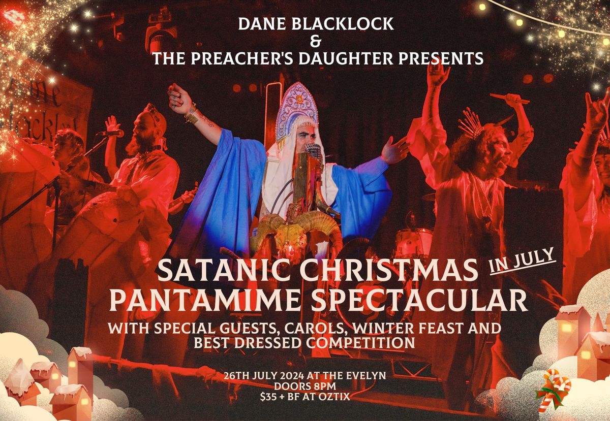 Christmas In July Pantomime Spectacluar! By Dane Blacklock and The Preacher's Daughter