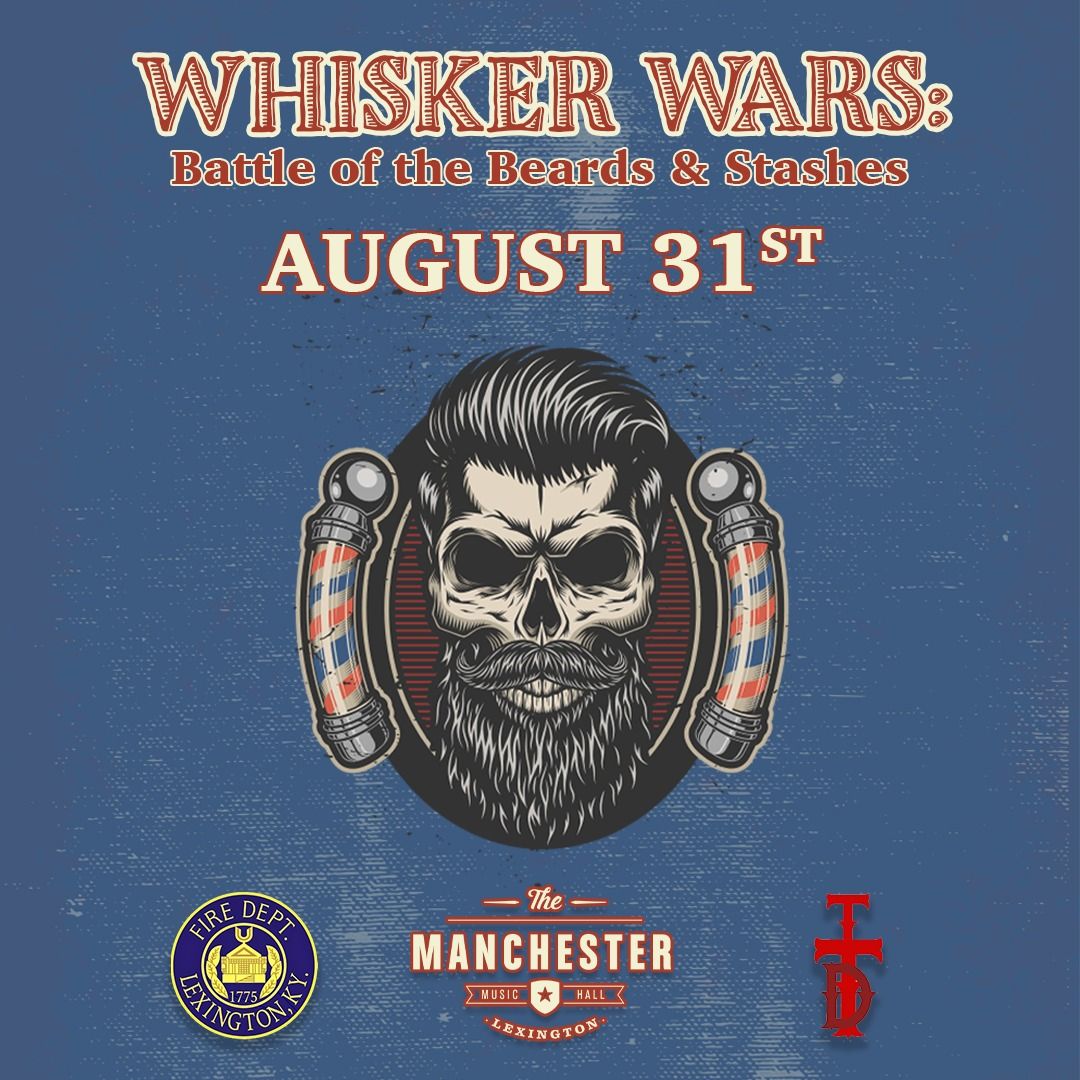 Whisker Wars: Battle of the Beards & Staches - Lexington, KY