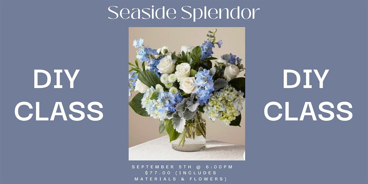 Seaside Splendor DIY Class