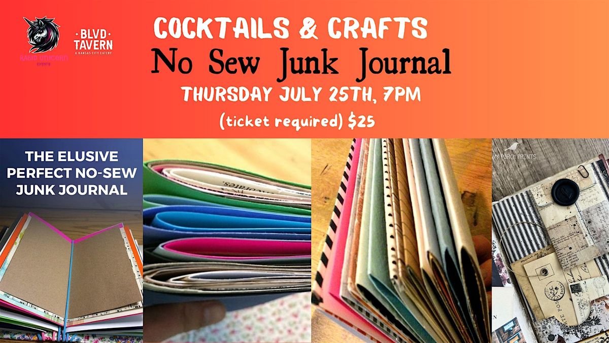 Cocktails & Crafts - No Sew Junk Journal  - TICKET IS ON CHEDDAR UP
