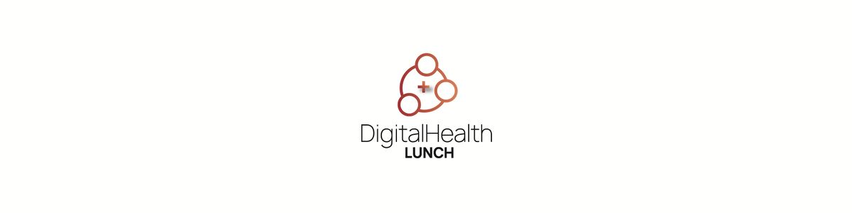 Digital Health Lunch #24