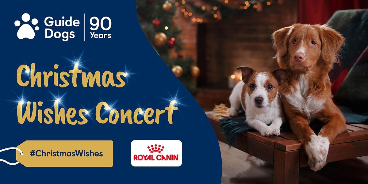 Guide Dogs Christmas Wishes Concert