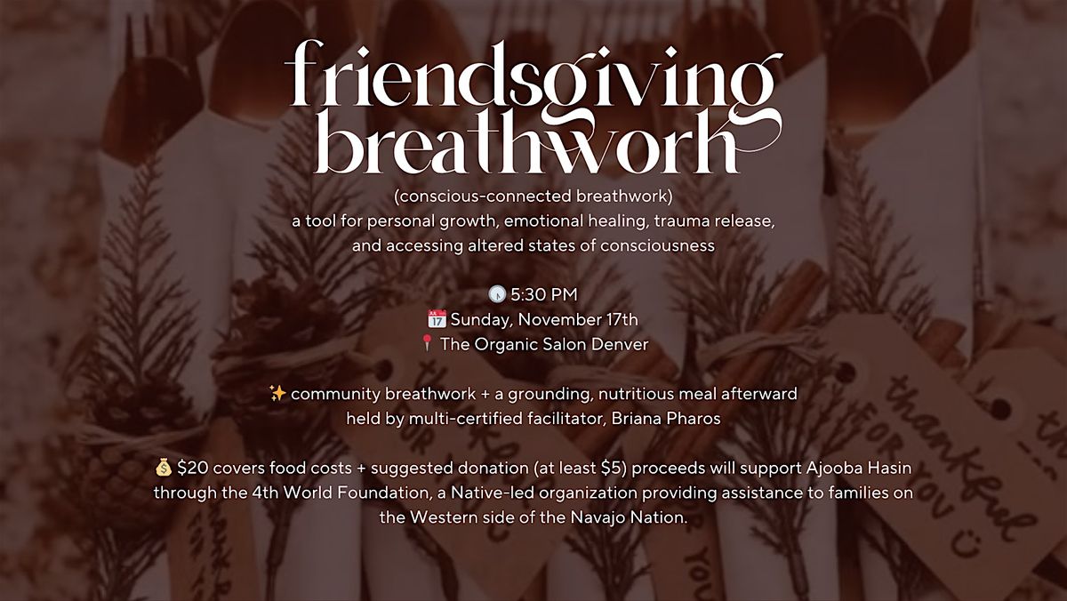 friendsgiving breathwork at the organic salon denver