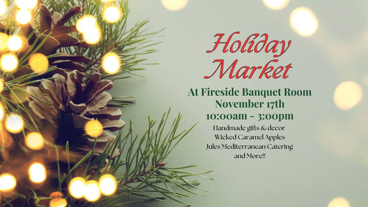 Holiday Market at Fireside Banquet Hall