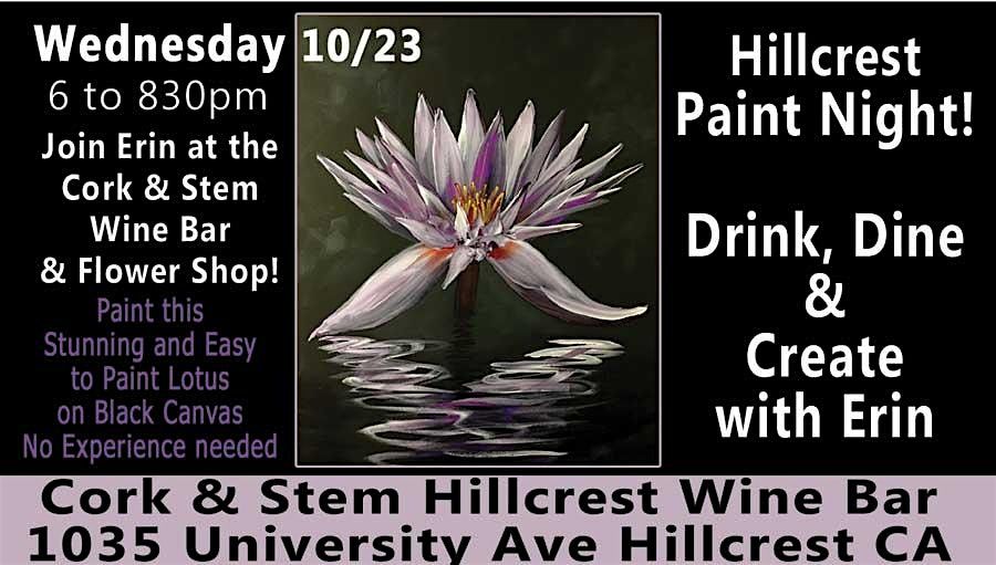 Easy Wine and Paint Night at Hillcrest's Cork& Stem Tasting Room & Flower shop with Erin