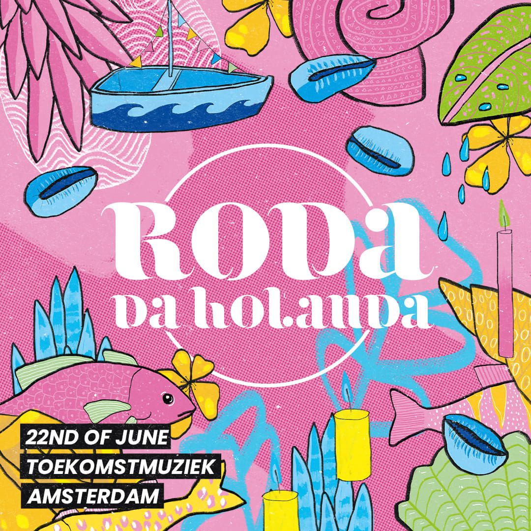 Roda Da Holanda at Toekomstmuziek 