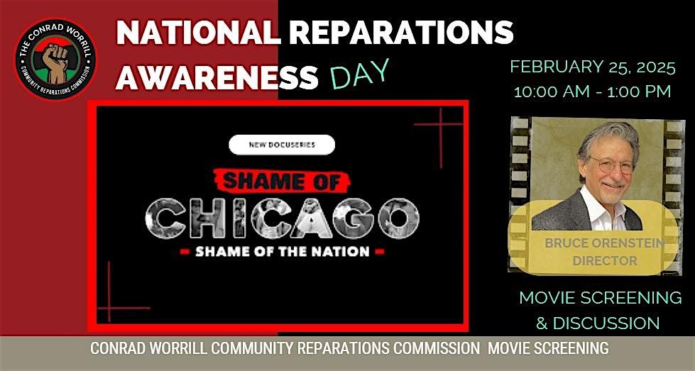 CWCRC - Reparations Awareness Day - The Shame of Chicago W\/ Bruce Orenstein