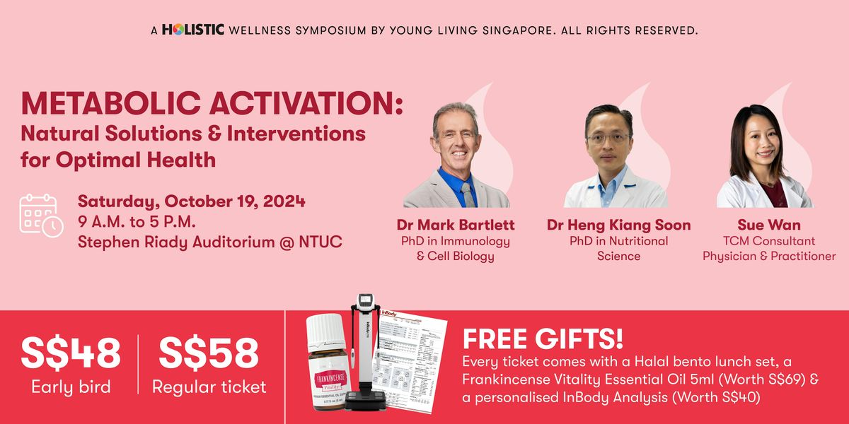 Young Living Singapore The Metabolic Activation Symposium