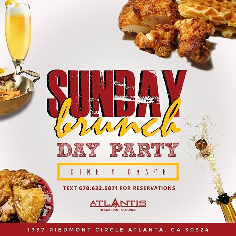 Sunday Brunch And Day Party At Atlantis Atlantis Restaurant And Lounge Atlanta 31 July 2022 