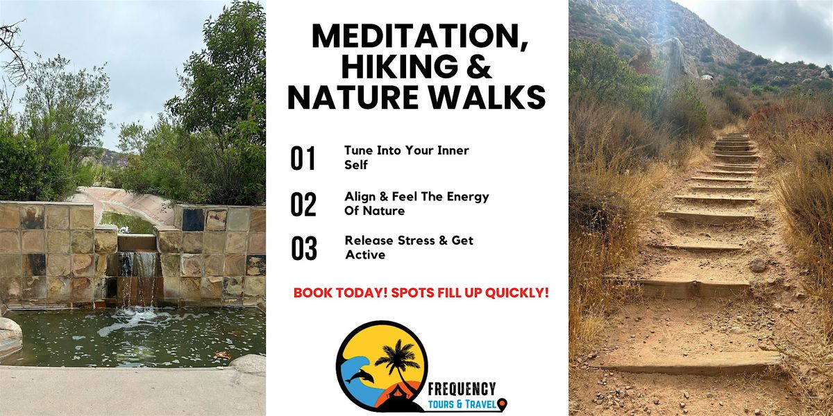 Easy Mountain Hike, Nature Walk & Guided Meditation Tour