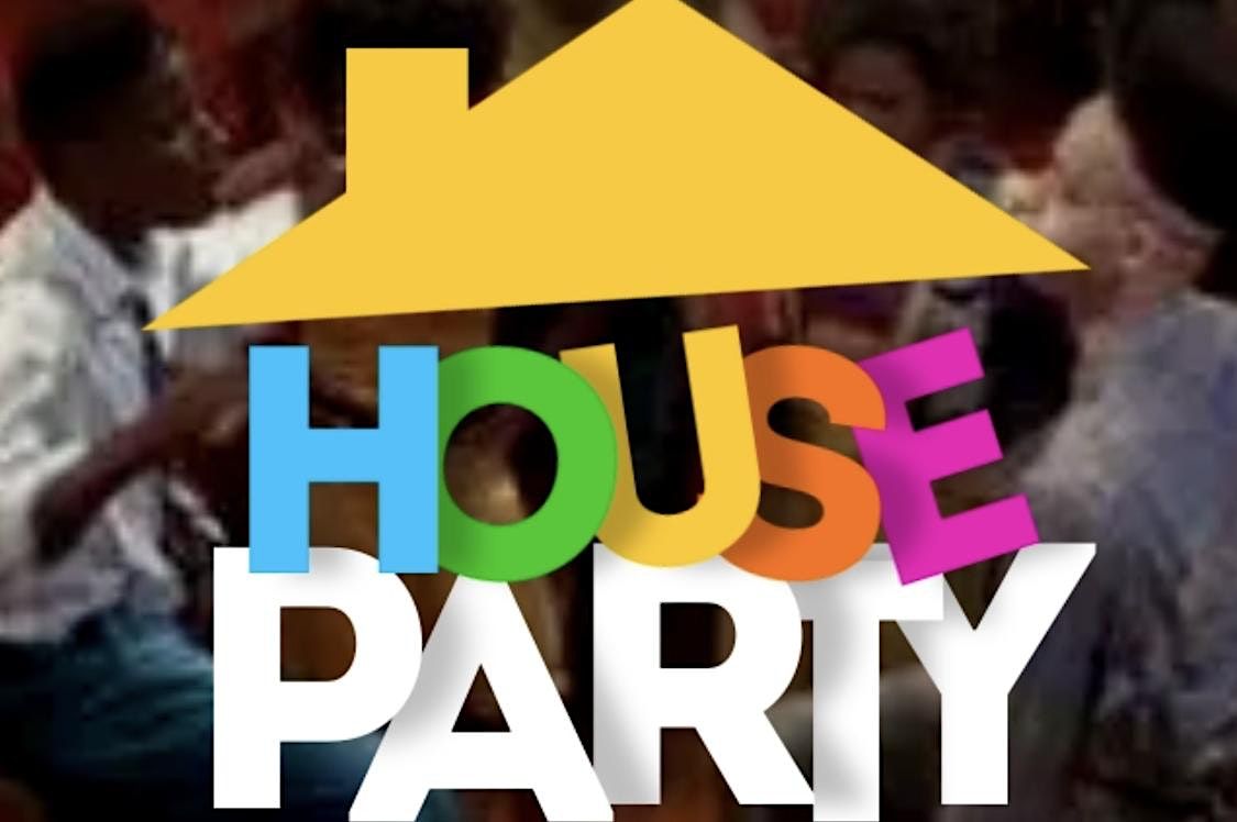 80s\/90s HOUSE PARTY