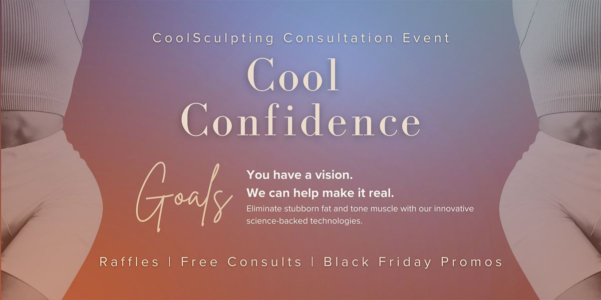 Cool Confidence Day: CoolSculpting Event