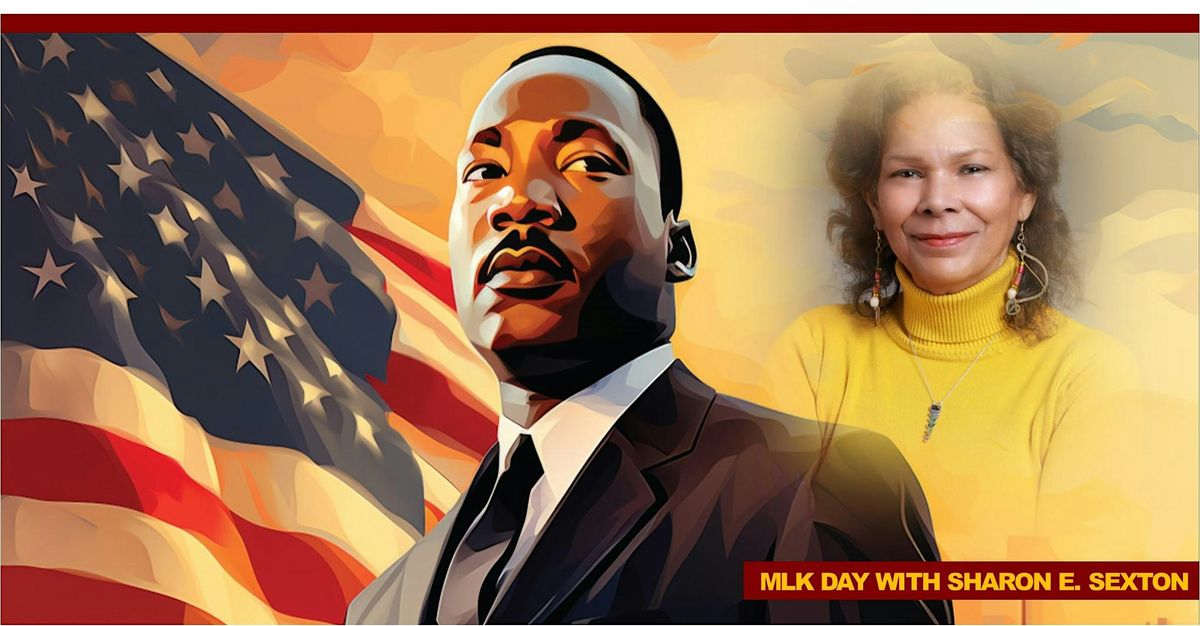 MLK Day with Sharon E. Sexton