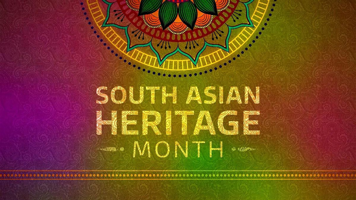 South Asian Heritage Month - Free to be me