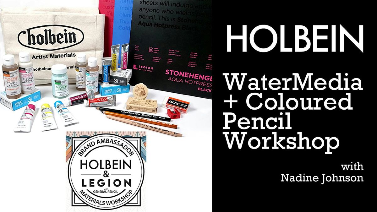 HOLBEIN WaterMedia + General's Coloured Pencil Workshop with Nadine Johnson