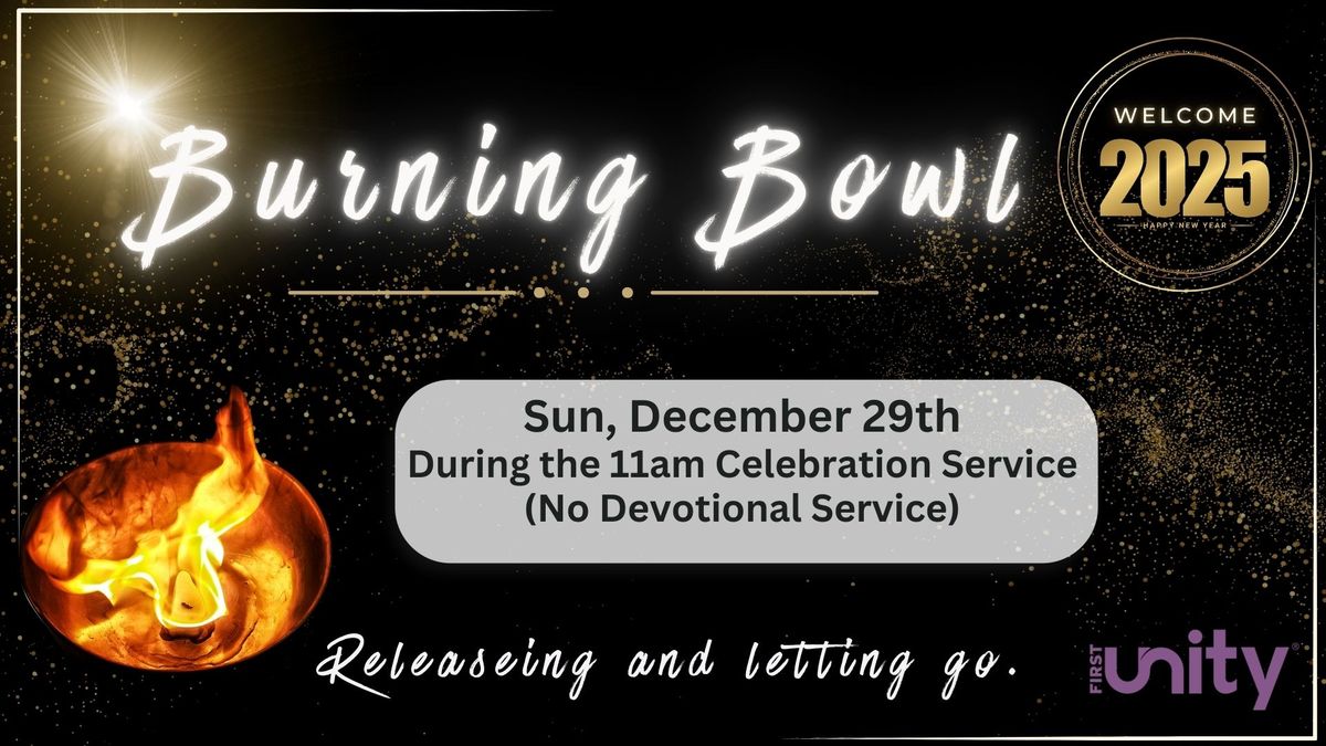 Burning Bowl Service