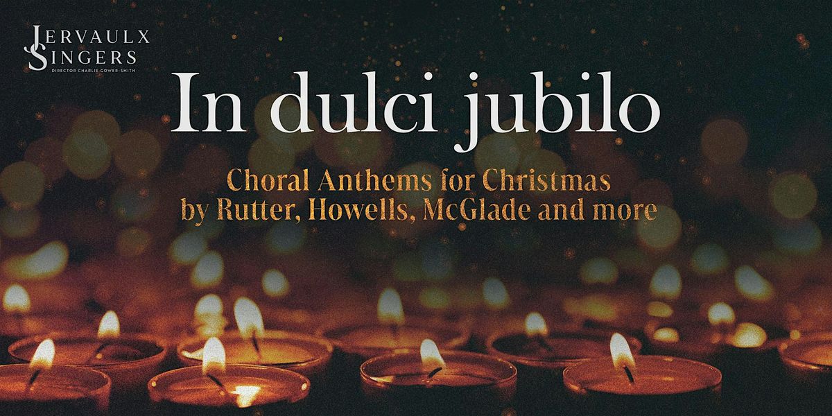 In dulci jubilo: Choral Anthems for Advent (Coverham)