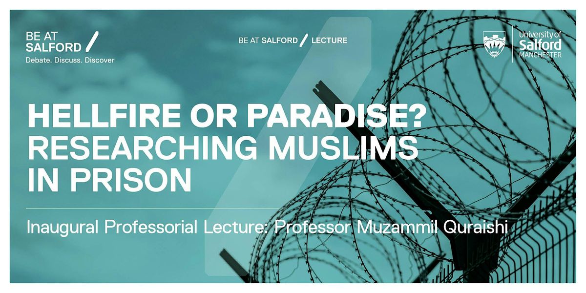 Hellfire or Paradise? Researching Muslims in Pr*son