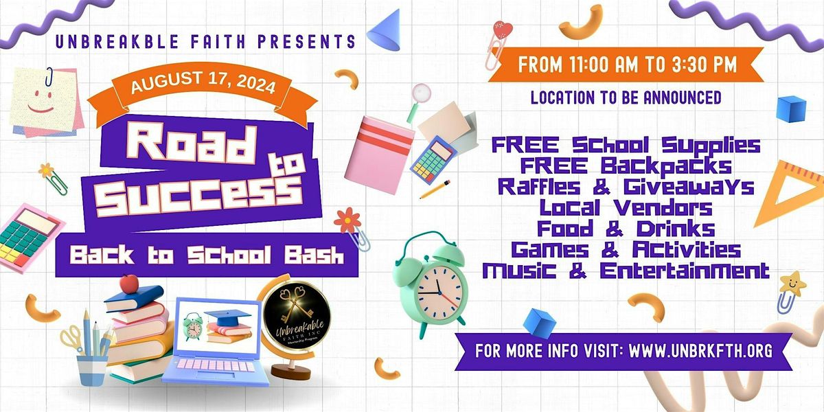 Road To Success: Back To School Bash