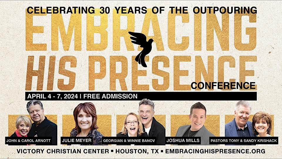 Embracing His Presence Conference